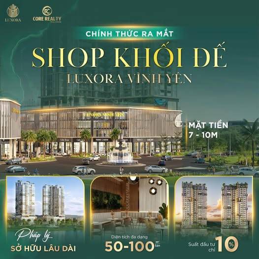 Bán Shophouse khối đế Luxora Vĩnh Yên – sản phẩm giới hạn, cơ hội đầu tư nhanh tay