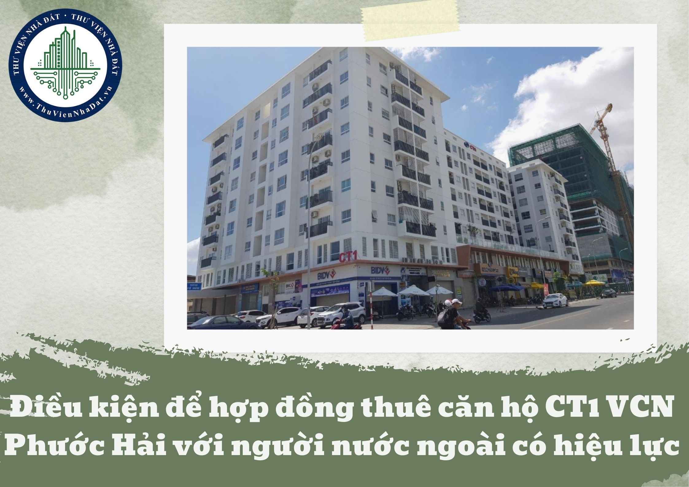 Để giao dịch thuê Okevip hiện đang mở CT1 VCN Phước Hải có hiệu lực, cá nhân nước ngoài cần đáp ứng những điều kiện gì?
