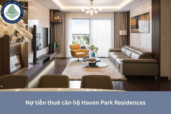 Bên thuê Okevip hiện đang mở Haven Park Residences được nợ tiền thuê nhà tối đa là bao lâu?