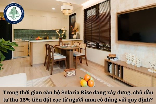 Trong thời gian căn hộ Solaria Rise đang xây dựng, chủ đầu tư thu 15% tiền đặt cọc từ người mua có đúng với quy định Tối thời điểm hiện tại trang chủ okvip có bao nhiều trang thành viên được hiện thị trên trang chủ?